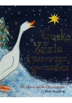 Gąska Zuzia i pierwsza gwiazdka