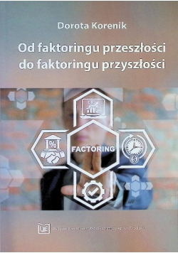 Od faktoringu przeszłości do faktoringu przyszłości
