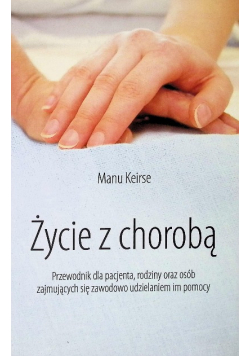 Przewodnik dla pacjenta, rodziny oraz osób zajmujących się zawodowo udzielaniem pomocy