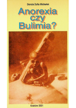 Anorexia czy bulimia?