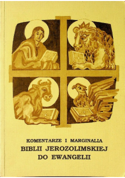 Komentarze i Marginalia Biblii Jerozolimskiej do Ewangelii