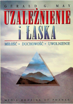 Uzależnienie i łaska