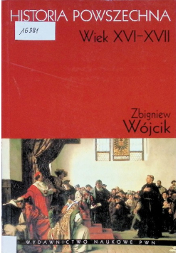 Historia Powszechna Wiek XVI - XVII