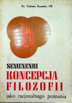 Semenenki Koncepcja Filozofii jako racjonalnego poznania