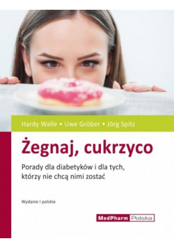 Żegnaj cukrzyco