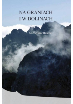 Na graniach i w dolinach