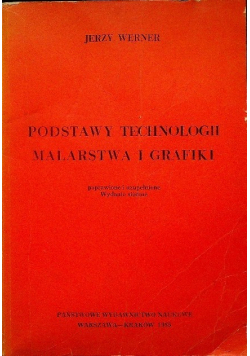 Podstawy technologii malarstwa i grafiki