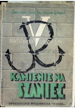 Kamienie na szaniec 1946 r.