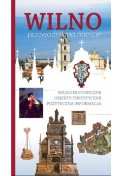 Wilno Przewodnik po mieście