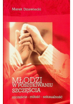 Młodzi w poszukiwaniu szczęścia