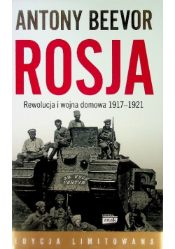 Rosja Rewolucja i wojna domowa 1917 - 1921