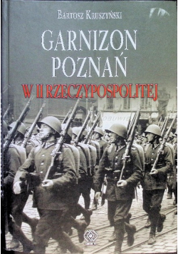 Garnizon Poznań w II Rzeczypospolitej