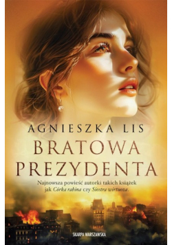 Bratowa Prezydenta