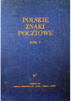 Polskie Znaki Pocztowe tom 5