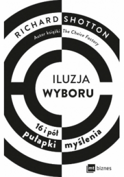 Iluzja wyboru, czyli jak kupujemy