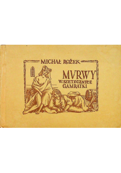 Murwy wszetecznice gamratki