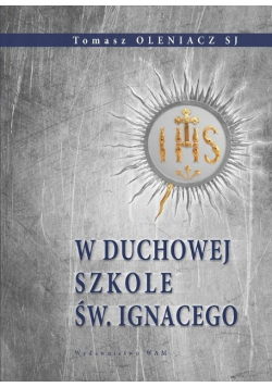 W duchowej szkole św Ignacego