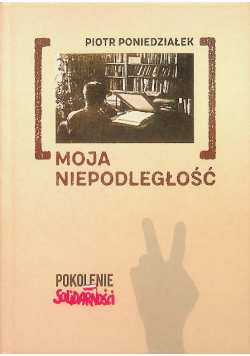 Moja niepodległość