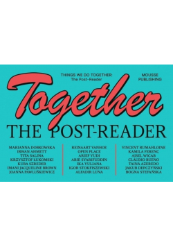 Things We Do Together : The Post-Reader