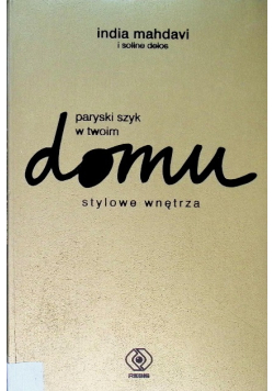 Paryski szyk w twoim domu. Stylowe wnętrza