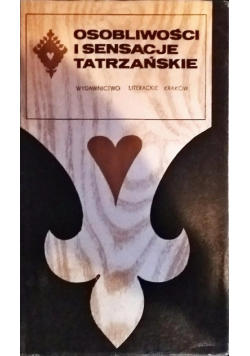 Osobliwości i sensacje tatrzańskie
