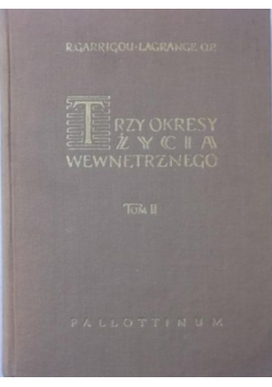 Trzy okresy życia wewnętrznego Tom II
