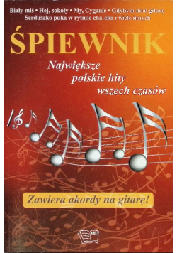 Śpiewnik Największe polskie hity wszech czasów