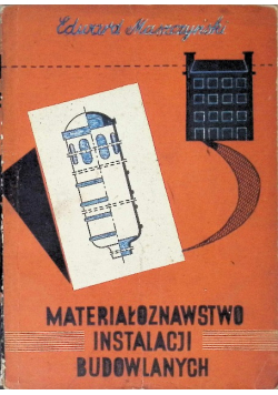 Materiałoznastwo instalacji budowlanych