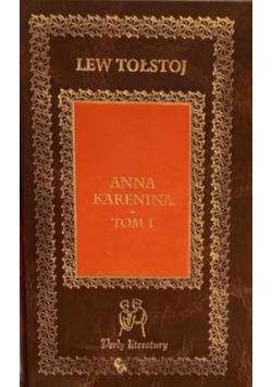 Anna Karenina Tom I