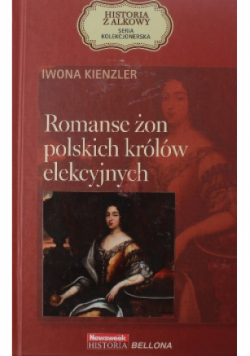 Romanse żon polskich królów elekcyjnych