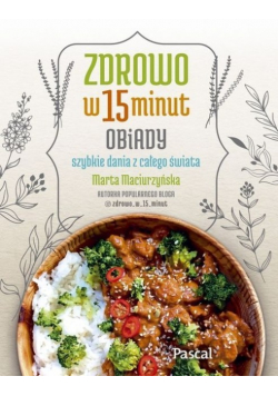 Zdrowo w 15 minut Obiady