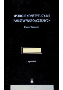 Ustroje konstytucyjne państw współczesnych