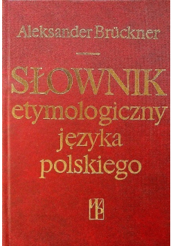 Słownik etymologiczny języka polskiego