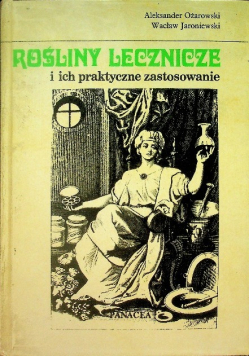 Rośliny lecznicze i ich praktyczne zastosowanie