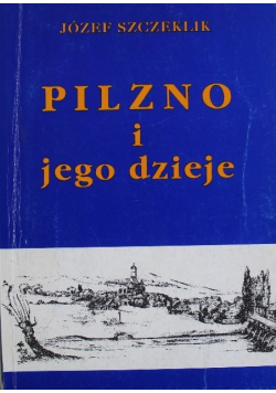Pilzno i jego dzieje