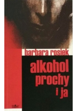 Alkohol prochy i ja