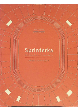 Sprinterka Historia Ireny Szewińskiej