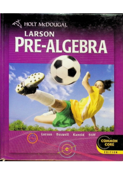 Larson Pre-Algebra: Common Core Edition