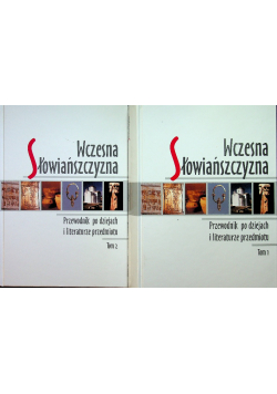 Wczesna Słowiańszczyzna Tom I i II