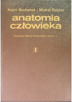 Anatomia człowieka Tom 1