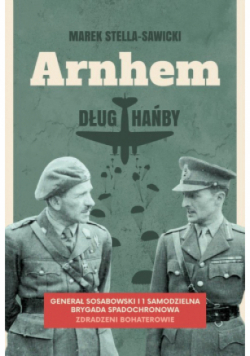 Arnhem – dług hańby