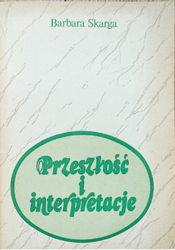 Przeszłość i interpretacje