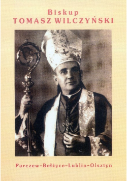 Biskup Tomasz Wilczyński