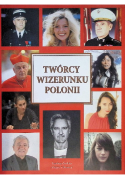 Twórcy wizerunku polonii