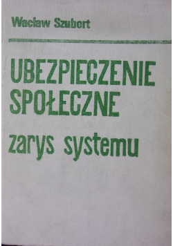 Ubezpieczenie społeczne: zarys systemu