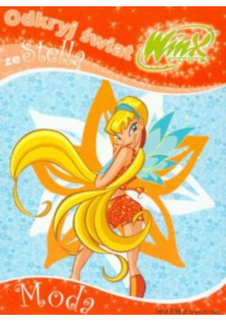 Winx  Odkryj świat ze Stellą