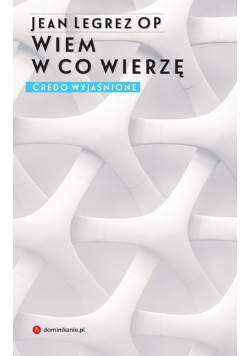 Wiem w co wierzę