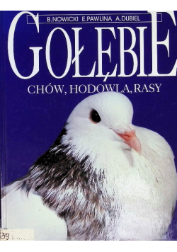 Gołębie Chów hodowla rasy