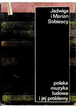 Polska muzyka ludowa i jej problemy