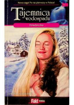 Saga Tajemnica Wodospadu Tom 51 Dziedziczka